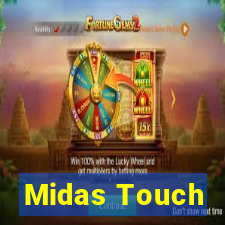 Midas Touch